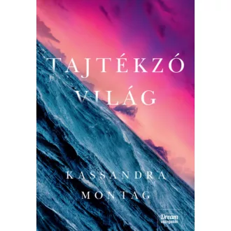 Tajtékzó világ - Kassandra Montag