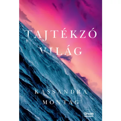 Tajtékzó világ - Kassandra Montag