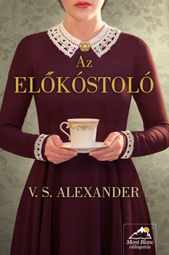Az előkóstoló - V. S. Alexander