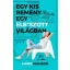 Egy kis remény egy elb*szott világban - Mark Manson