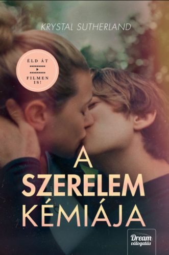 A szerelem kémiája - Filmes borítóval - Krystal Sutherland