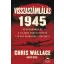 Visszaszámlálás 1945 - Chris Wallace