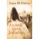 Az örök város balladája - Luca Di Fulvio