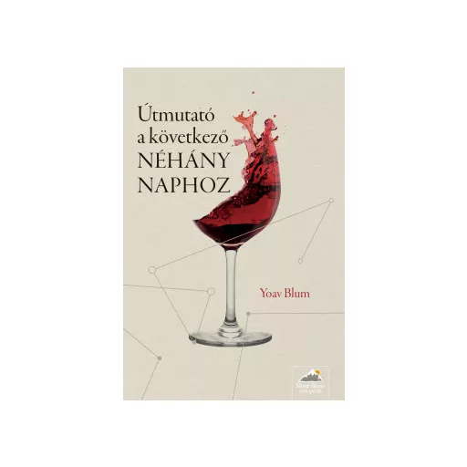 Útmutató a következő néhány naphoz - Yoav Blum