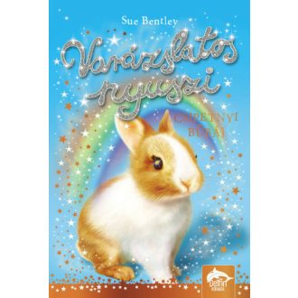 Varázslatos nyuszi - Csipetnyi bűbáj - Sue Bentley
