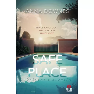 Safe Place - Törékeny biztonság - Anna Downes