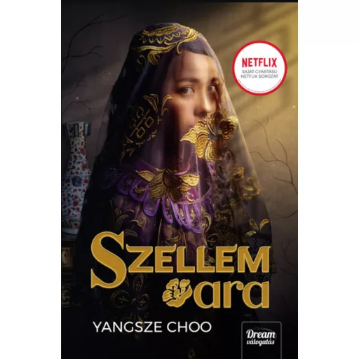 Szellemara - Yangsze Choo