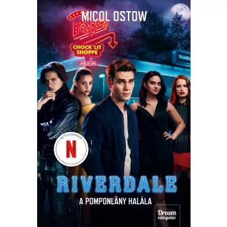   Riverdale - A pomponlány halála - Riverdale-sorozat 4. - Micol Ostow