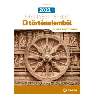   2023. évi érettségi tételek történelemből - Farkas Judit