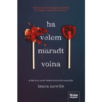 Ha velem maradt volna - Laura Nowlin