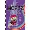 Egy mopsz naplója - Ki mit tud? - Kyla May
