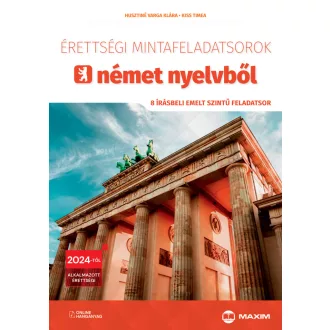   Érettségi mintafeladatsorok német nyelvből (8 írásbeli emelt szintű feladatsor) - online hanganyaggal - 2024-től érvényes