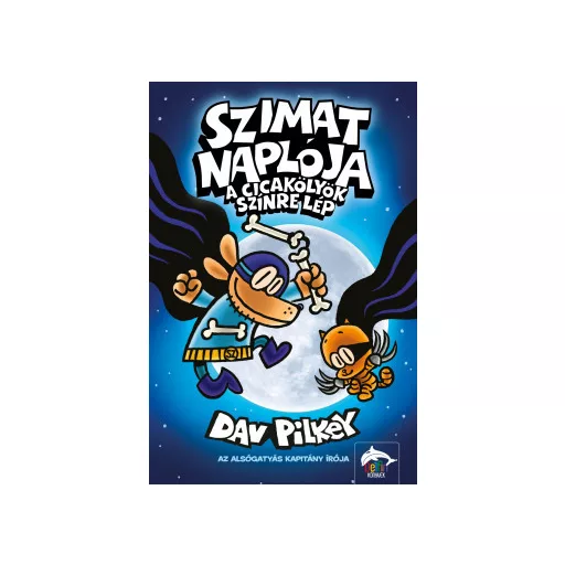 Szimat naplója - A Cicakölyök színre lép - Dav Pilkey