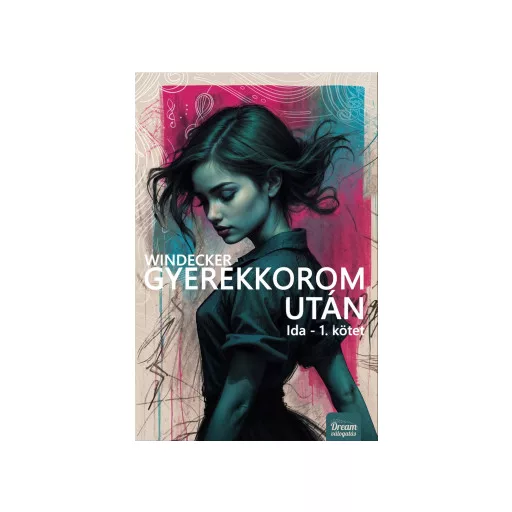 Gyerekkorom után - Anitte B. Windecker