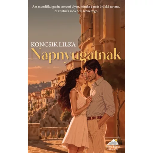 Napnyugatnak - Koncsik Lilka
