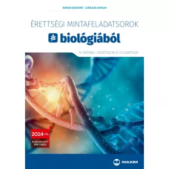  Érettségi mintafeladatsorok biológiából (10 írásbeli középszintű feladatsor) - 2024-től érvényes - Berger Józsefné