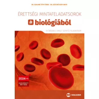   Érettségi mintafeladatsorok biológiából (10 írásbeli emelt szintű feladatsor) - Dr. Szalainé Tóth Tünde