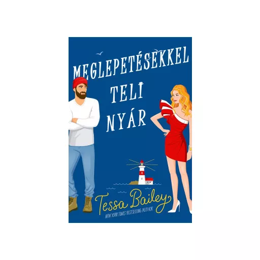 Meglepetésekkel teli nyár - Tessa Bailey