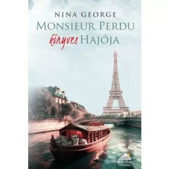 Monsieur Perdu könyves hajója - Nina George