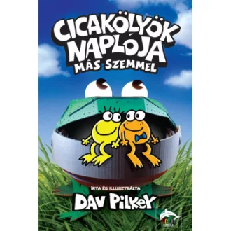 Cicakölyök naplója - Más szemmel - Dav Pilkey