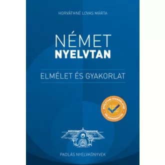   Német nyelvtan - Elmélet és gyakorlat (új kiadás) - Horváthné Lovas Márta