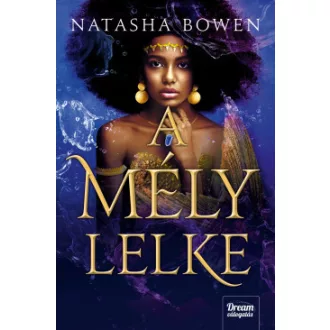 A mély lelke - Natasha Bowen