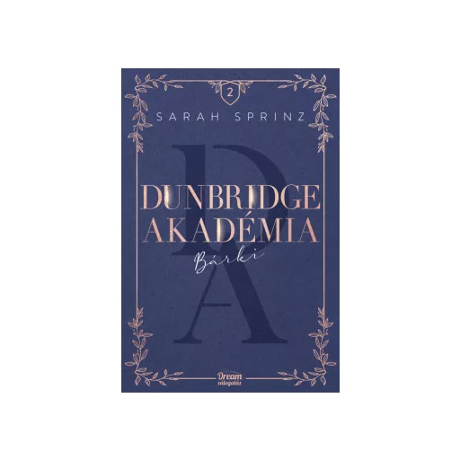 Dunbridge Akadémia - Bárki - Sarah Sprinz