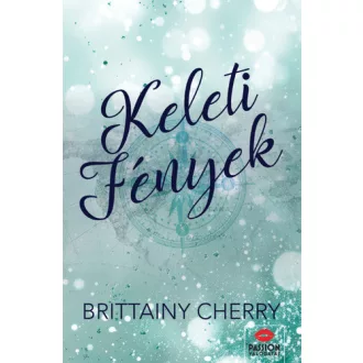 Keleti fények - Brittainy Cherry