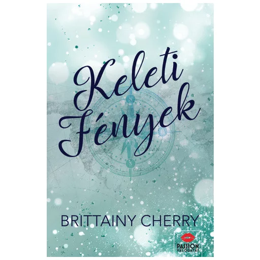Keleti fények - Brittainy Cherry