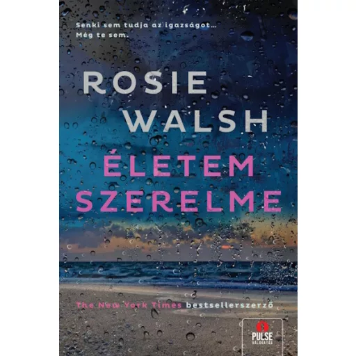 Életem szerelme - Rosie Walch