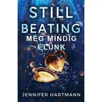 Still Beating - Még mindig élünk - Jennifer Hartmann