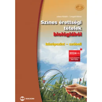   Színes érettségi tételek biológiából (középszint - szóbeli) - Juhász Katalin