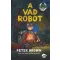 A vad robot (Filmes borító) - Peter Brown