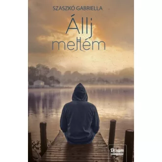 Állj mellém - Szaszkó Gabriella