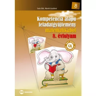   Kompetencia alapú feladatgyűjtemény matematikából 8. évfolyam - Soós Edit