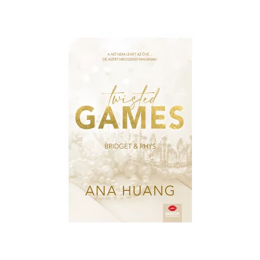 Twisted Games - Bridget & Rhys - (Különleges kiadás) - Ana Huang Twisted-sorozat 2. rész