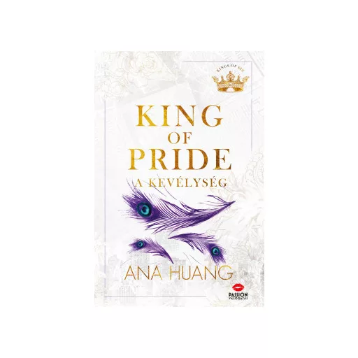 King of Pride - A kevélység (éldekorált) - Ana Huang