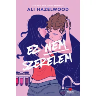 Ez nem szerelem (Éldekorált) - Ali Hazelwood