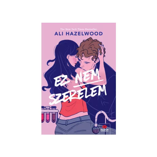 Ez nem szerelem (Éldekorált) - Ali Hazelwood