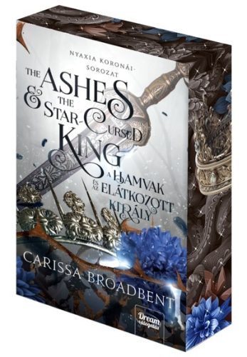 The Ashes and the Star-Cursed King - A hamvak és az elátkozott király - Nyaxia koronái-sorozat 2. - Carissa Broadbent