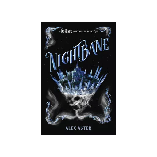 Nightbane (Éldekorált) - Alex Aster