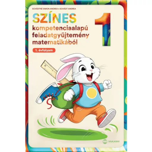 Színes kompetenciaalapú feladatgyűjtemény matematikából - 1. évfolyam