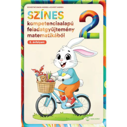 Színes kompetenciaalapú feladatgyűjtemény matematikából - 2. évfolyam