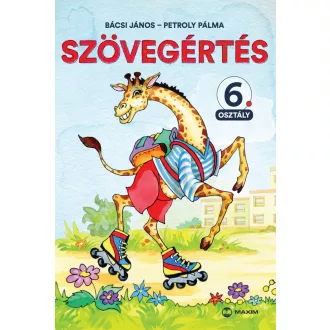 Szövegértés 6. osztály - Bácsi János, Petroly Pálma