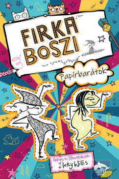 Firka boszi - Papírbarátok - Inky Willis