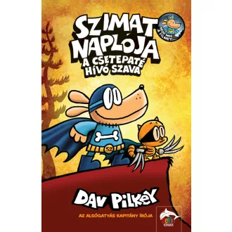 Szimat naplója - A csetepaté hívó szava - Dav Pilkey