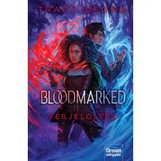 Bloodmarked - Vérjelöltek - Tracy Deonn