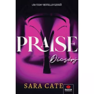 Praise - Dicsérj - Sara Cate