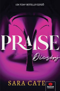 Praise - Dicsérj - Sara Cate