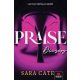 Praise - Dicsérj - Sara Cate